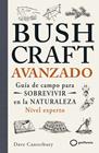 BUSHCRAFT AVANZADO | 9788408304791 | CANTERBURY, DAVE
