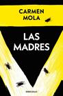 MADRES, LAS | 9788466373074 | MOLA, CARMEN