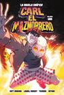 CARL EL MAZMORRERO : LA NOVELA GRAFICA 1 | 9788467984408 | DINNIMAN, MATT ; LAUREL PURSUIT ; TEVAGAN ; RETHON