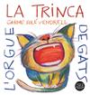 ORGUE DE GATS, L' | 9788494741265 | LA TRINCA