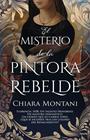 MISTERIO DE LA PINTORA REBELDE, EL | 9791387714376 | MONTANI, CHIARA