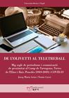 DE L'OLIVETTI AL TELETREBALL | 9788484249696 | ARIAS GIMENEZ, JOSEP MARIA ; CAROT GINER, TOMÀS