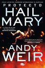 PROYECTO HAIL MARY | 9788413148465 | WEIR, ANDY
