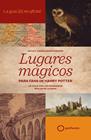 GUÍA NO OFICIAL DE LUGARES MÁGICOS PARA FANS DE HARRY POTTER, LA | 9788408320814 | GERSTENECKER, ANTJE ; GERSTENECKER, ANNINA