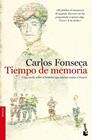 TIEMPO DE MEMORIA | 9788484608370 | FONSECA, CARLOS