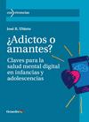 ADICTOS O AMANTES? | 9788419900463 | UBIETO, JOSÉ R.
