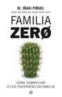 FAMILIA ZERO | 9788413849560 | PIÑUEL, IÑAKI