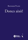 DONCS AIXÒ! | 9791387876364 | PLANS, BALTASAR