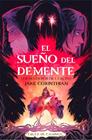 SUEÑO DEL DEMENTE  I: LOS SENDEROS DE LA RUINA | 9788412241082 | CORINTHIAN, JAKE