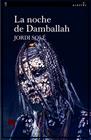 NOCHE DE DAMBALLAH, LA | 9788418584879 | SOLÉ, JORDI
