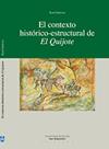 CONTEXTO HISTORICO-ESTRUCTURAL DE EL QUIJOTE, EL | 9788474859881 | ESTEVEZ, XOSE