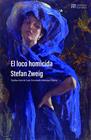 LOCO HOMICIDA, EL | 9788412786842 | ZWEIG, STEFAN
