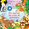 ASÍ SUENAN LAS CRÍAS DE ANIMALES | 9781835401873 | TAPLIN, SAM ; IOSSA, FEDERICA