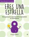 ERES UNA ESTRELLA (7 A 11 AÑOS) | 9788491647454 | O'NEILL, POPPY