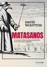 MATASANOS | 9788413613529 | WOOTTON, DAVID