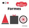 BABY MONTESSORI :FORMES | 9788468267449 | BARUZZI, AGNESE