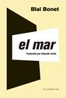 MAR, EL (CASTELLANO) | 9788473291989 | BONET, BLAI