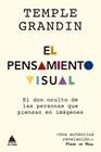 PENSAMIENTO VISUAL, EL | 9788417743499 | GRANDIN, TEMPLE