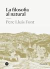 FILOSOFIA AL NATURAL, LA | 9788410501591 | LLUÍS FONT, PERE