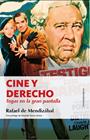 CINE Y DERECHO TOGAS EN LA PANTALLA | 9788418205064 | MENDIZABAL, RAFAEL