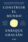 CONSTRUIR EL MUNDO | 9791388182235 | GRACIÁN, ENRIQUE