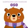CUENTOS PARA LEER Y ACARICIAR : OSO | 9788408312055
