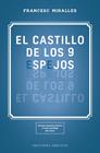 CASTILLO DE LOS 9 ESPEJOS, EL | 9788491115618 | MIRALLES COTIJOCH, FRANCESC