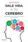 DALE VIDA A TU CEREBRO | 9788417092023 | MARIN, RAQUEL