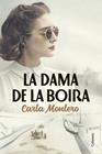 DAMA DE LA BOIRA, LA | 9788466434232 | MONTERO, CARLA