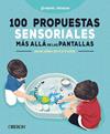 100 PROPUESTAS SENSORIALES MÁS ALLÁ DE LAS PANTALLAS | 9791387775490 | GONZÁLEZ MARTÍN, JUDIT