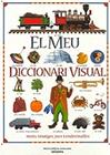 MEU PRIMER DICCIONARI VISUAL : MOTS, IMATGES, JOCS I ENDEVIN | 9788441200166 | ES000084DICCIONARIS