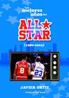 MEJORES AÑOS DEL ALL STAR (1980-2003), LOS | 9788415448846 | ORTIZ PÉREZ, JAVIER