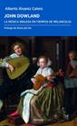 JOHN DOWLAND | 9788417425067 | ÁLVAREZ CALERO, ALBERTO J.