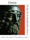 GRECIA : EL ARTE DE LA ANTIGUEDAD CLASICA | 9788446006183 | BIANCHI BANDINELLI, R. ; PARIBENI, E.