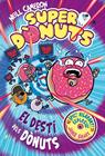 SUPERDÒNUTS 3 : EL DESTÍ DELS DÒNUTS | 9788448875299 | CAMERON, NEILL