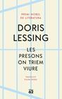PRESONS ON TRIEM VIURE, LES | 9788429780888 | LESSING, DORIS