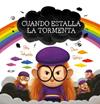 CUANDO ESTALLA LA TORMENTA | 9788491426141 | TABOADA, BEA ; PEDRON, DANI