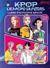 KPOP DEMON HUNTERS : LLIBRE D'ACTIVITATS OFICIAL | 9791387973391