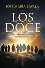 DOCE, LOS | 9788467075298 | ZAVALA, JOSÉ MARÍA