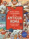 MITOS, DIOSES Y GLADIADORES DE LA ANTIGUA ROMA | 9786075841632 | DAVIES, STEPHEN DAVIES ; AVION, LAURIE