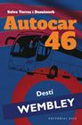 AUTOCAR 46 : DESTÍ WEMBLEY | 9788419007384 | TORRES I DOMÈNECH, SALVA