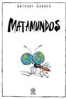 MATAMUNDOS | 9788446048978 | GARNER, ANTHONY