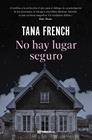 NO HAY LUGAR SEGURO | 9791387739102 | FRENCH, TANA