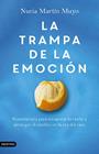 TRAMPA DE LA EMOCIÓN, LA | 9788423369751 | MARTÍN MUYO, NURIA