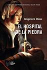 HOSPITAL DE LA PIEDRA, EL | 9788419132833 | OLMOS, GREGORIO G.