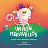 UN MÓN MERAVELLÓS | 9788413891927 | PINILLOS, J. S.