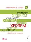 XERREM : QUADERNS DE CONVERSA 1 : DESCOBRIM EL CATALÀ | 9788412784305 | COORDINADORA D'ASSOCIACIONS PER LA LLENGUA CATALANA