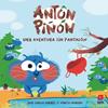 ANTON  PIÑÓN : UNA AVENTURA SIN PANTALÓN | 9788419102331 | PINTADERA , FRAN ; MORENO RÍOS, MARTA