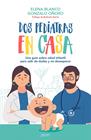 DOS PEDIATRAS EN CASA | 9788408236092 | BLANCO, ELENA; OÑORO, GONZALO