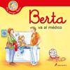 BERTA VA AL MÉDICO | 9788418637292 | SCHNEIDER, LIANE